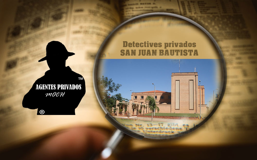 Detectives Privados San Juan Bautista