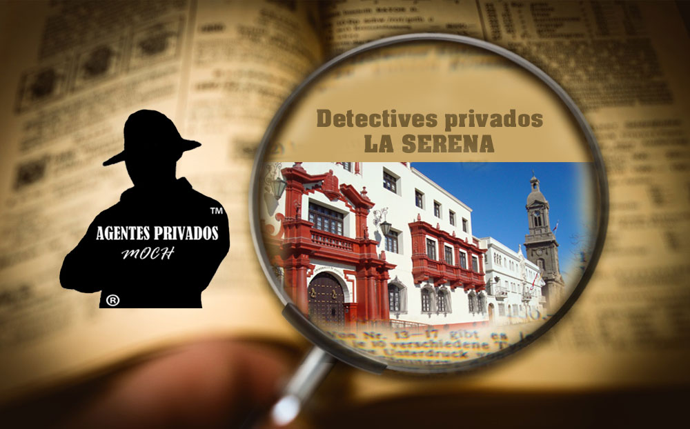 Detectives Privados en La Serena