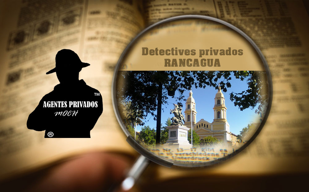 Detectives Privados en Rancagua