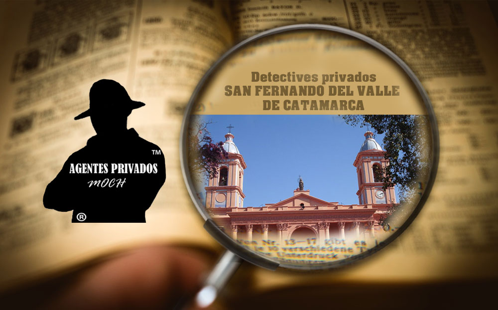 Detectives Privados San Fernando del Valle de Catamarca