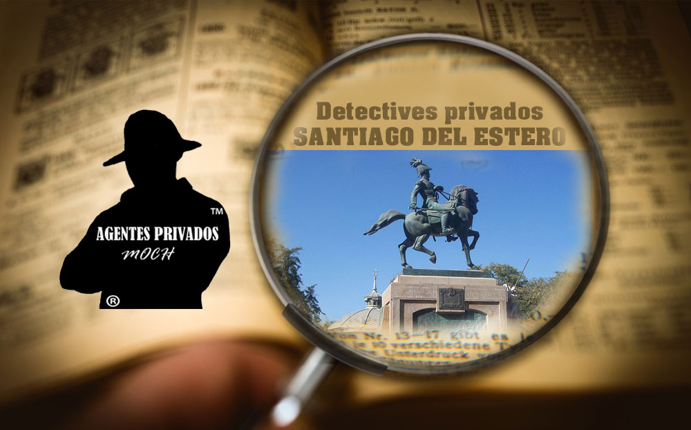 Detectives Privados Santiago del Estero