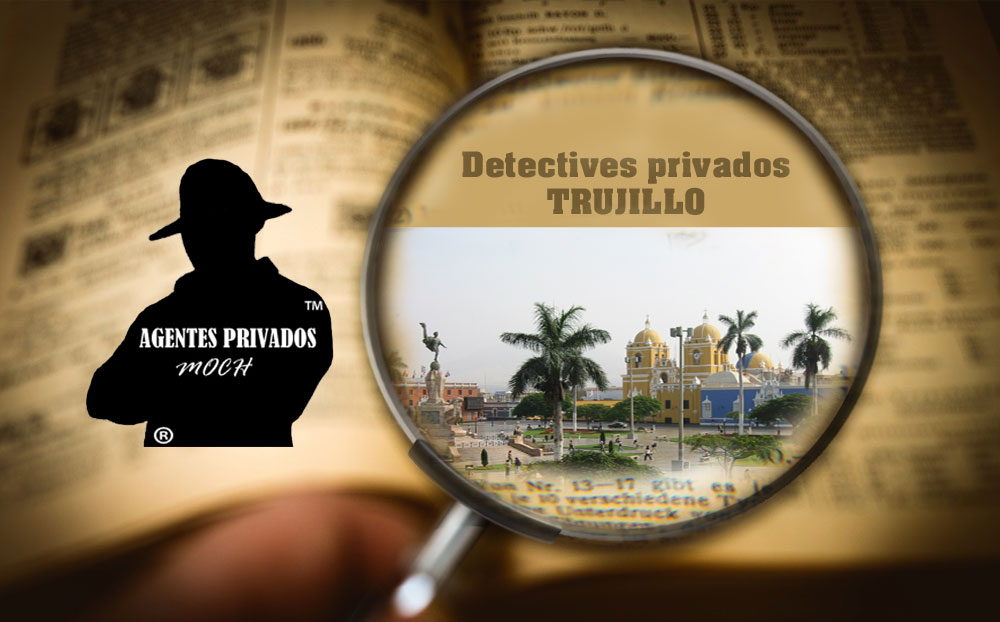 Detectives Privados Trujillo